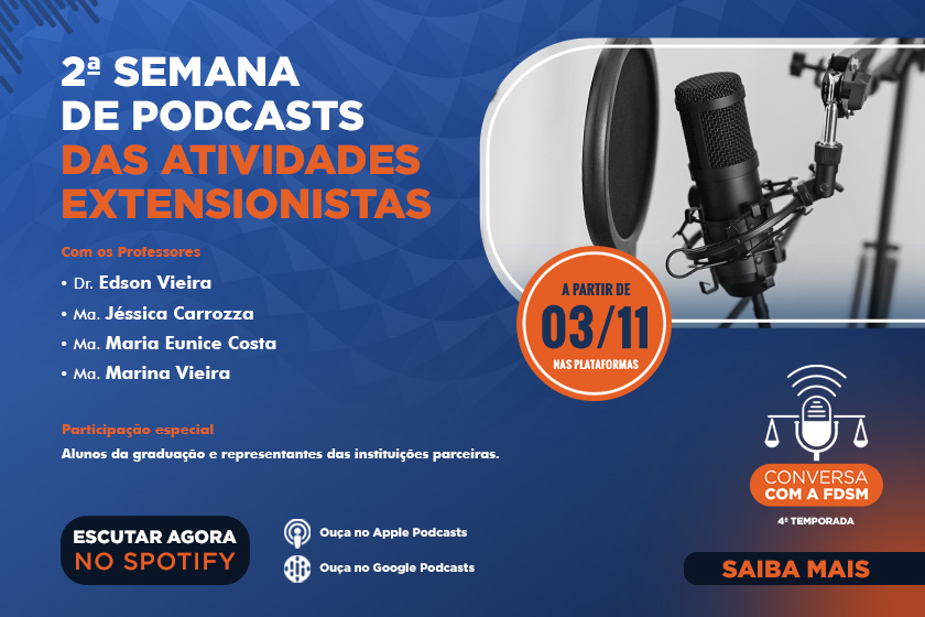 2ª SEMANA DE PODCASTS DAS ATIVIDADES EXTENSIONISTAS DA FDSM