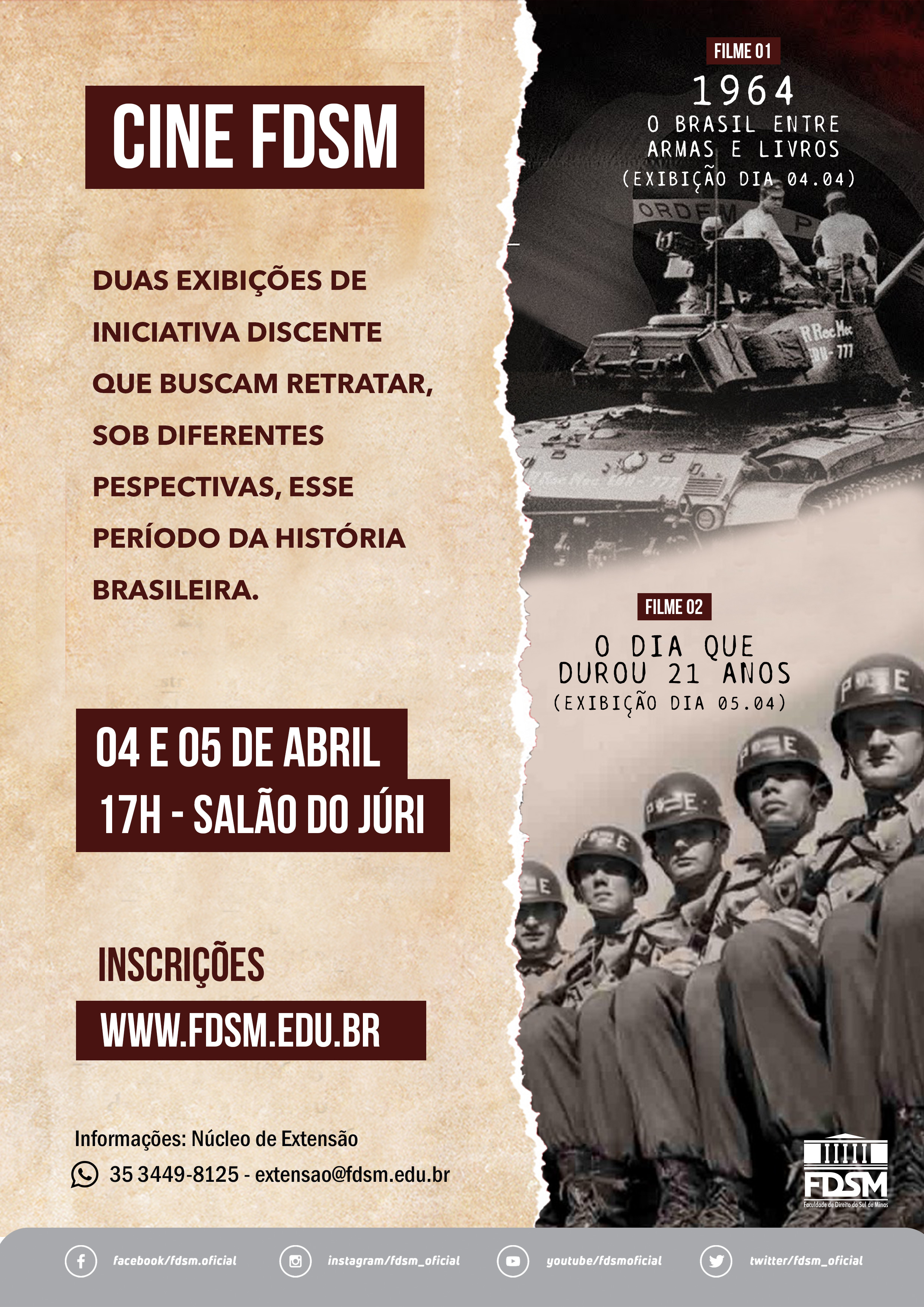 Evento 447 - CINE FDSM - 1964: O BRASIL ENTRE ARMAS E LIVROS 