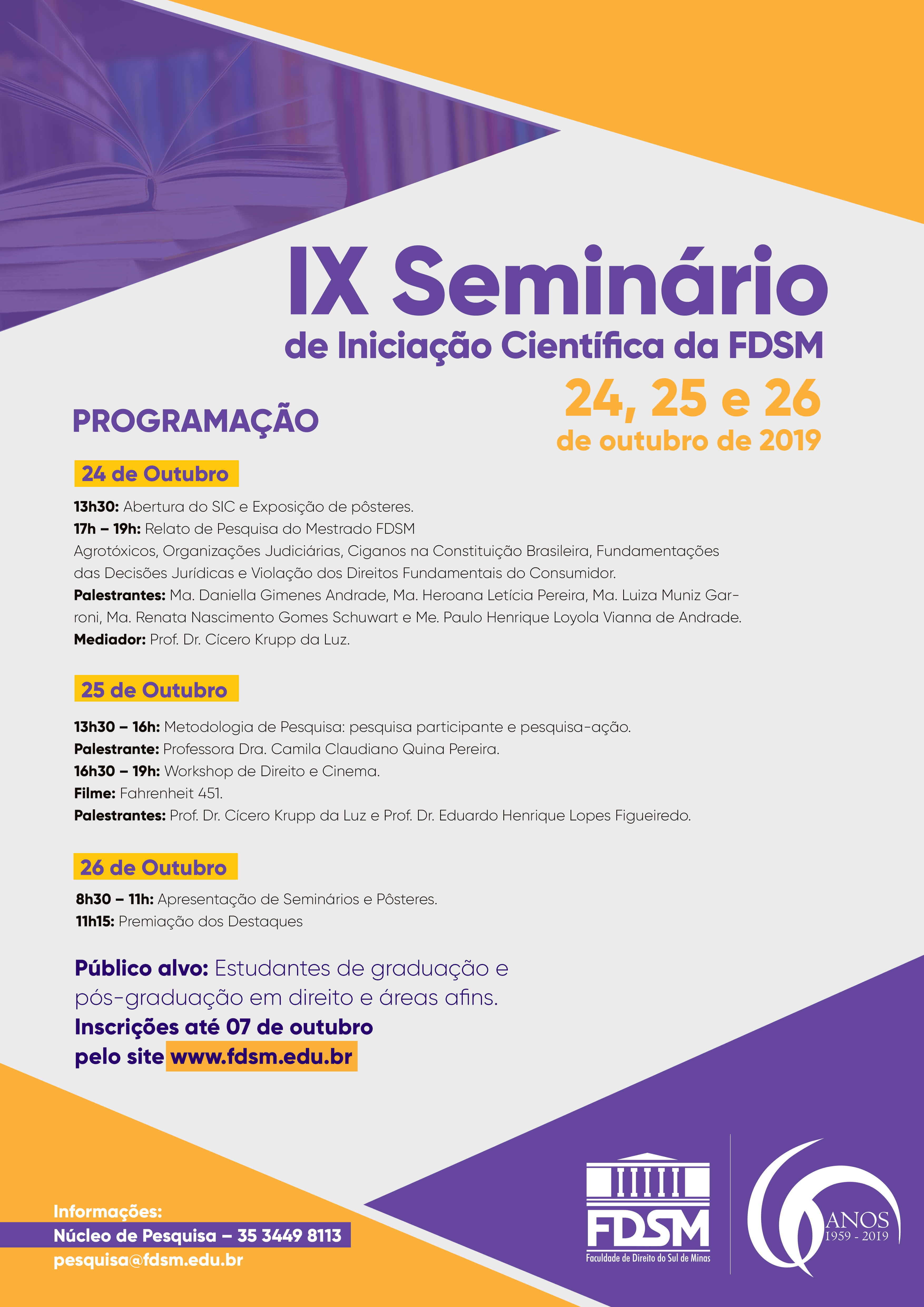 Evento 531 - DIA 24/10 - IX SEMINÁRIO DE INICIAÇÃO CIENTÍFICA DA FDSM