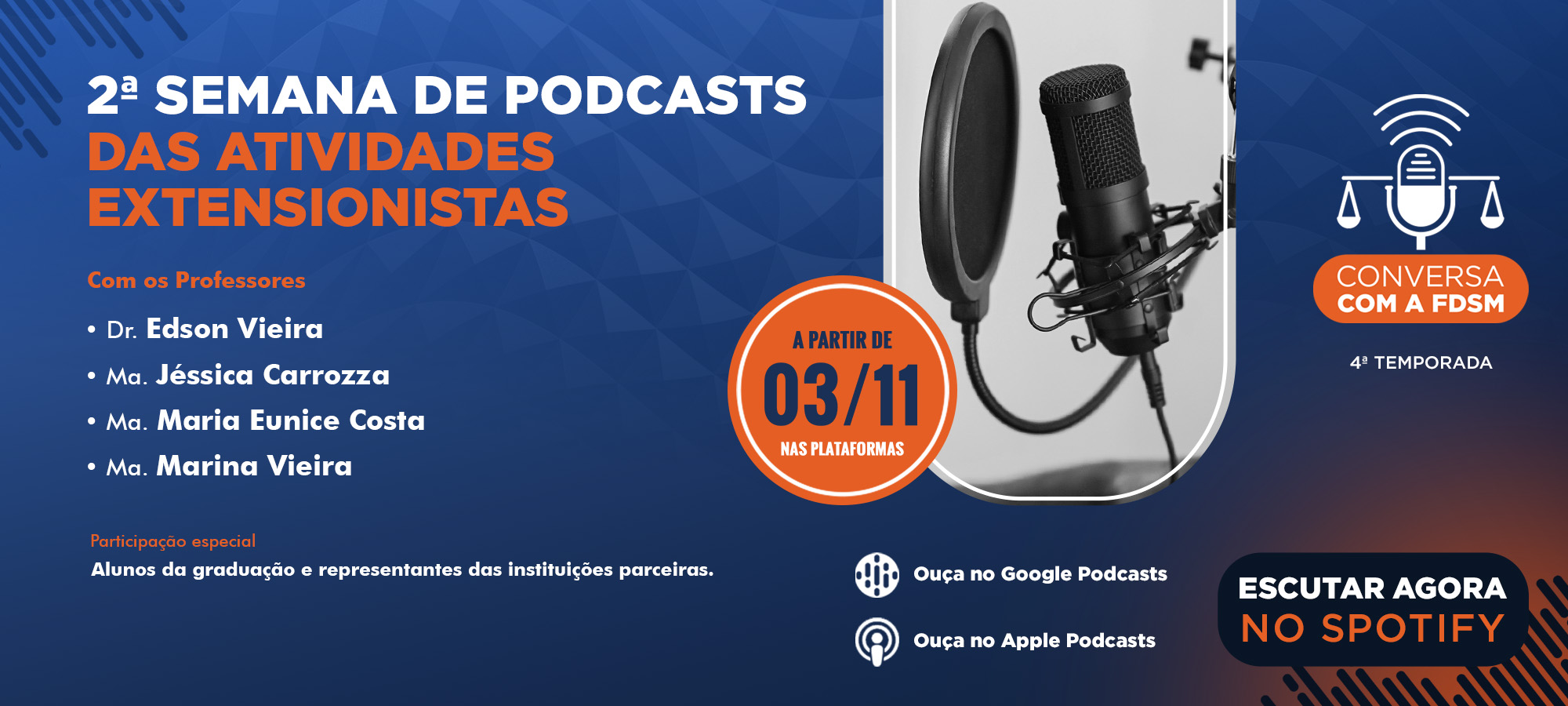 2ª SEMANA DE PODCASTS DAS ATIVIDADES EXTENSIONISTAS DA FDSM