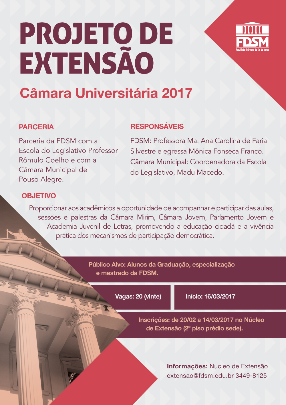 Notícia 3267 - PROJETO DE EXTENSÃO: CÂMARA UNIVERSITÁRIA 2017