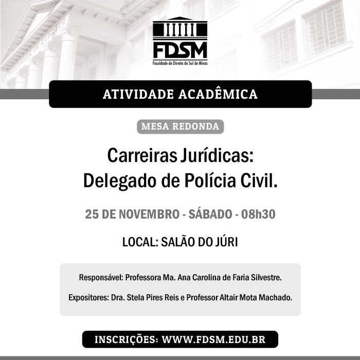Evento 193 - MESA REDONDA “CARREIRAS JURÍDICAS: DELEGADO DE POLÍCIA CIVIL”