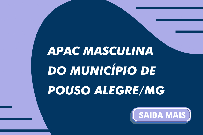 APAC MASCULINA DO MUNICÍPIO DE POUSO ALEGRE/MG