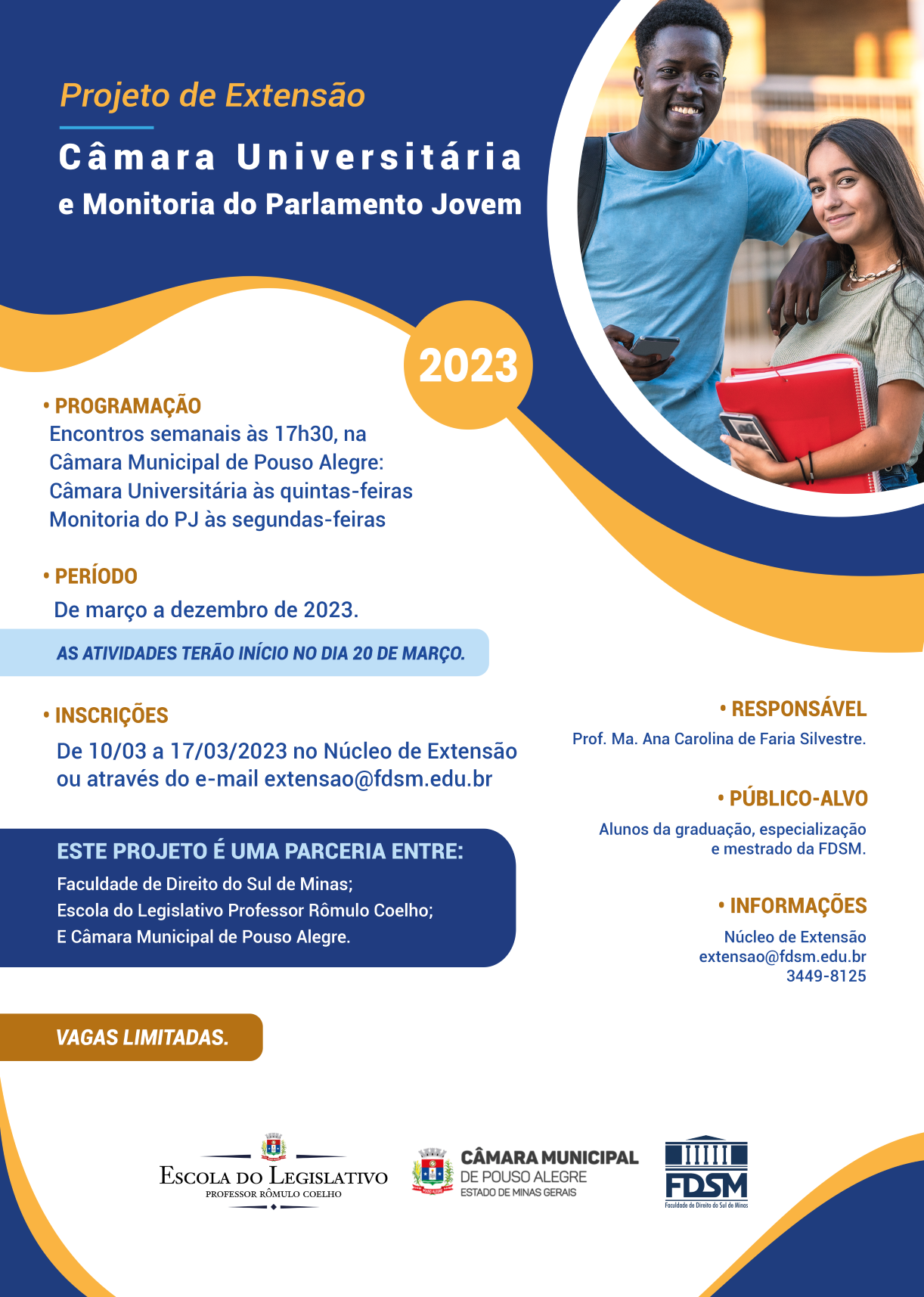 Evento 974 - PROJETO DE EXTENSÃO 'CÃMARA UNIVERSITÃRIA E MONITORIA DO PARLAMENTO JOVEM 2023'.
