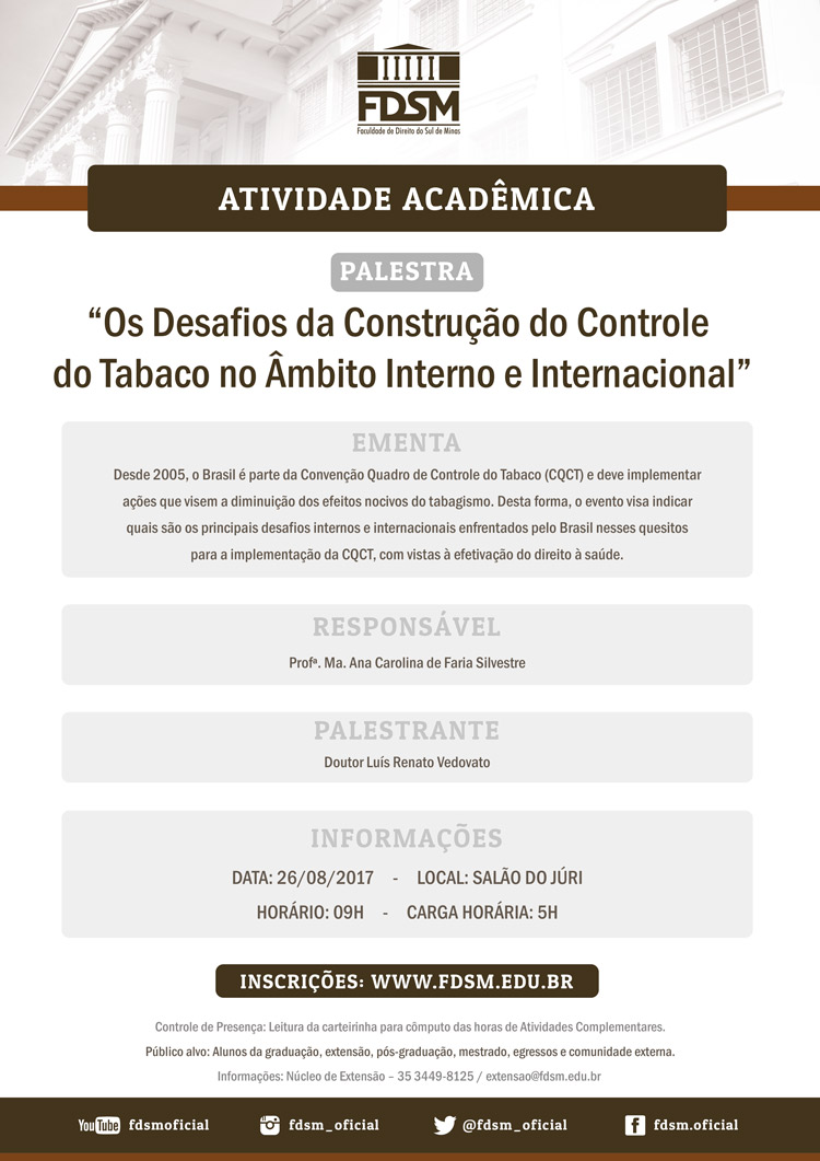 Evento 166 - PALESTRA 'OS DESAFIOS DA CONSTRUÃÃO DO CONTROLE DO TABACO...'