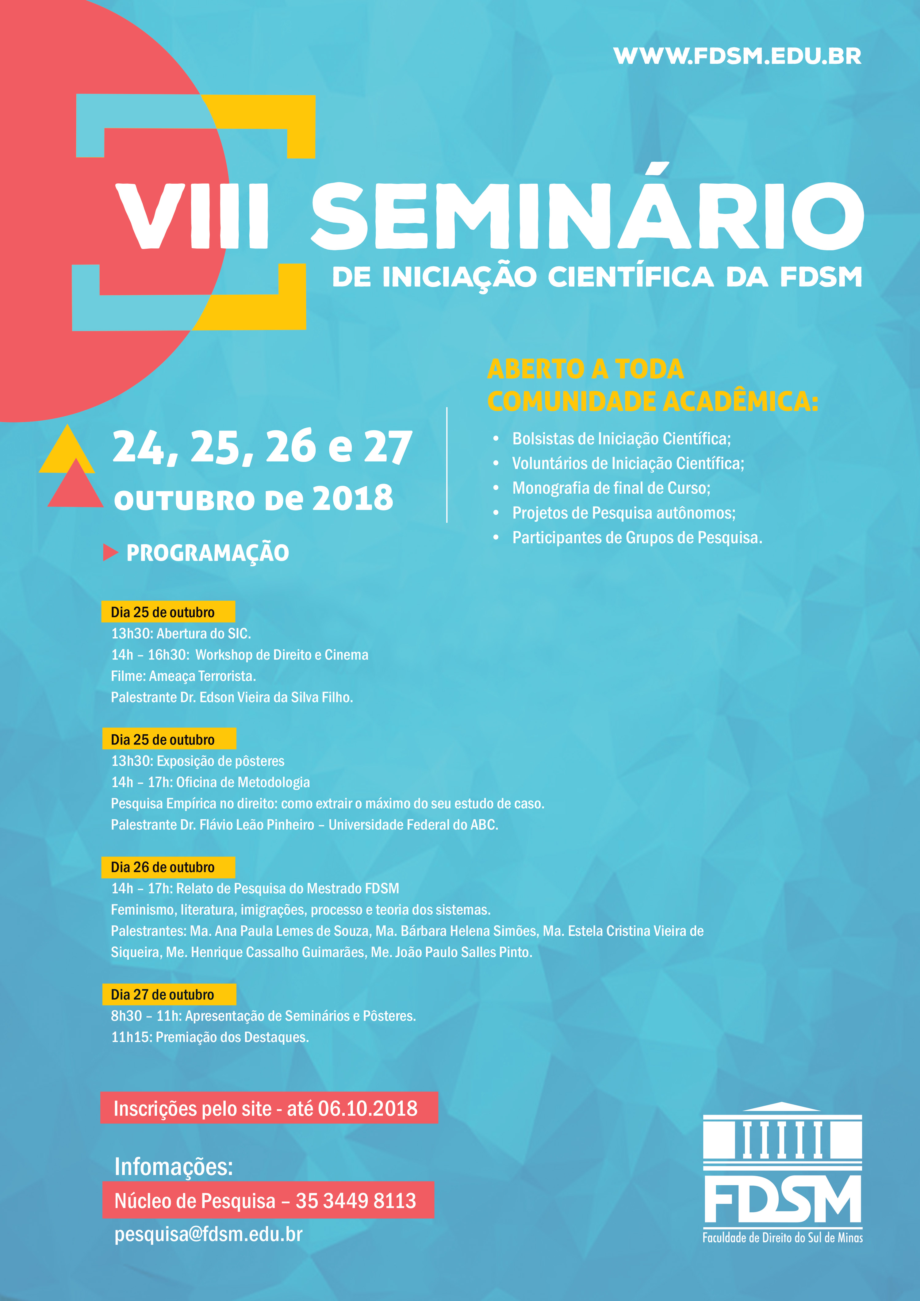 Evento 359 - VIII SEMINÁRIO DE INICIAÇÃO CIENTÍFICA - OFICINA DE METODOLOGIA