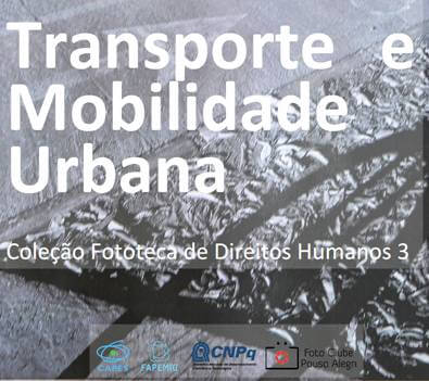 Fototeca 3 - Tema: Transporte e Mobilidade Urbana